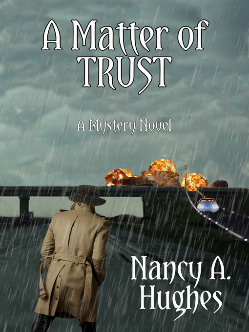 Title details for A Matter of Trust by Nancy A. Hughes - Available